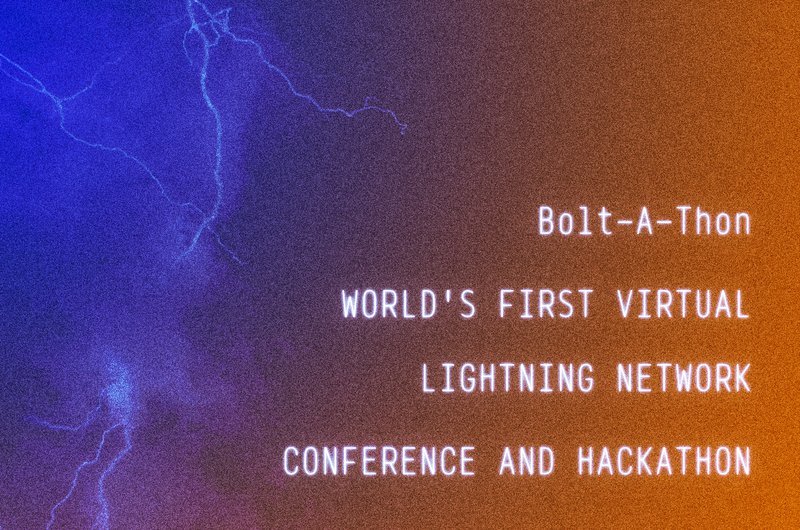 Bolt-A-Thon, a Virtual Lightning Network Event, Invites Borderless Progress 1