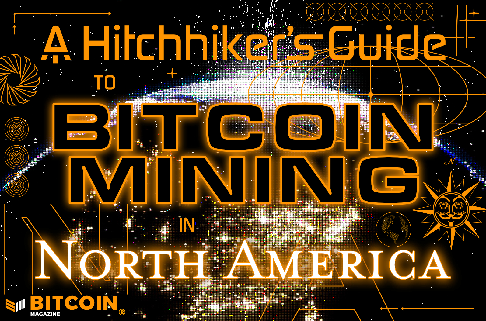 A Hitchhiker’s Guide To Bitcoin Mining In North America 1