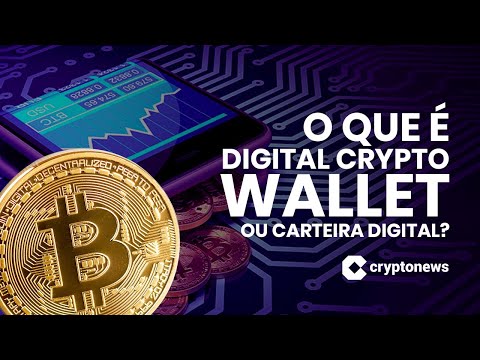 ► O que é digital crypto wallet, ou carteira digital? | Explicando o universo das criptomoedas 💰