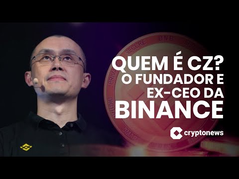 ► Quem é Changpeng Zhao, ou CZ, o fundador e ex-CEO da Binance! 💰