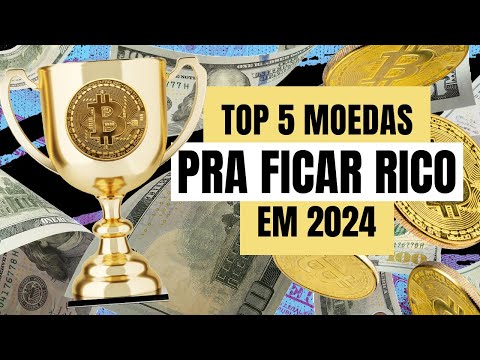 ► Top 5 moedas para ficar RICO em 2024!