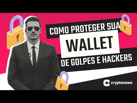 ► Como proteger sua carteira cripto de golpes que tenham sua wallet como alvo
