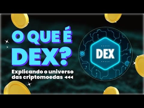 ► O que é DEX? | Explicando o universo das criptomoedas 💰