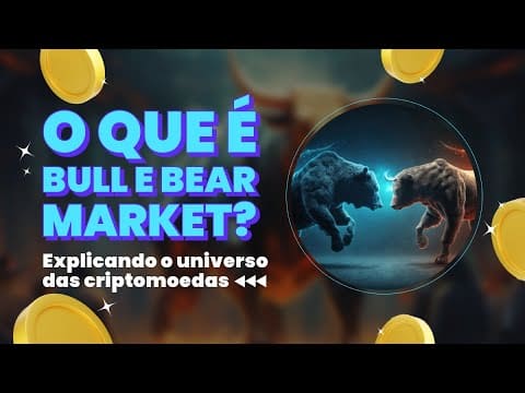 ► O que é Bull e Bear (touro e urso) market? | Explicando o universo das criptomoedas💰