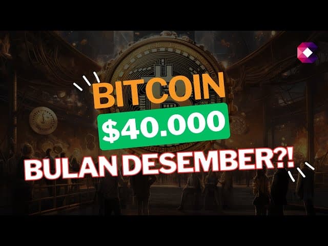 $40K BITCOIN NEXT DI BULAN DESEMBER?!
