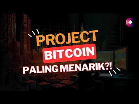 PROJECT BITCOIN PALING MENARIK?!