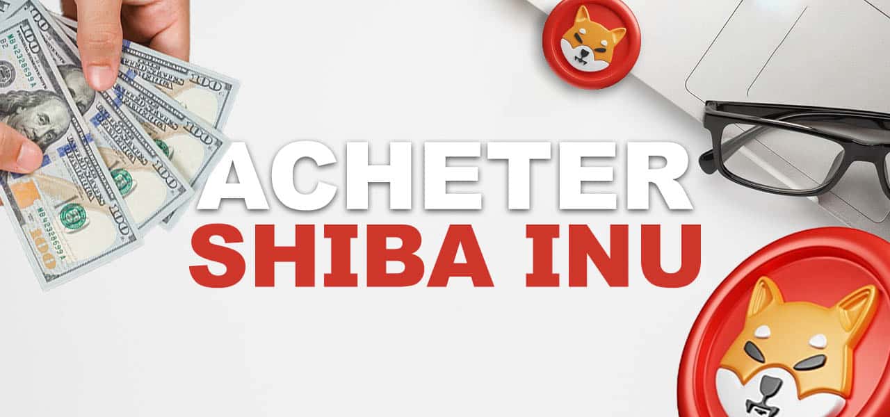 Où acheter Shiba Inu (SHIB) en 2025 ? Comparatif des meilleures plateformes