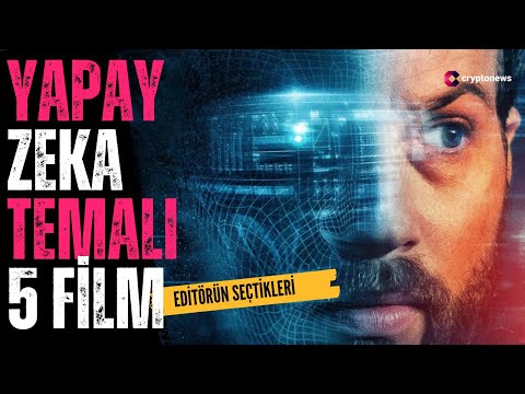 Yapay zeka temalı 5 film: Editörün Seçtikleri