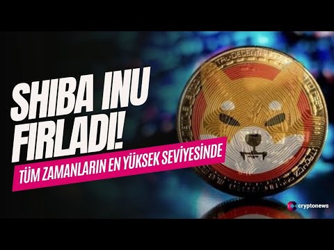 SHIBA INU Tüm Zamanların En Yüksek Seviyesine Ulaştı!