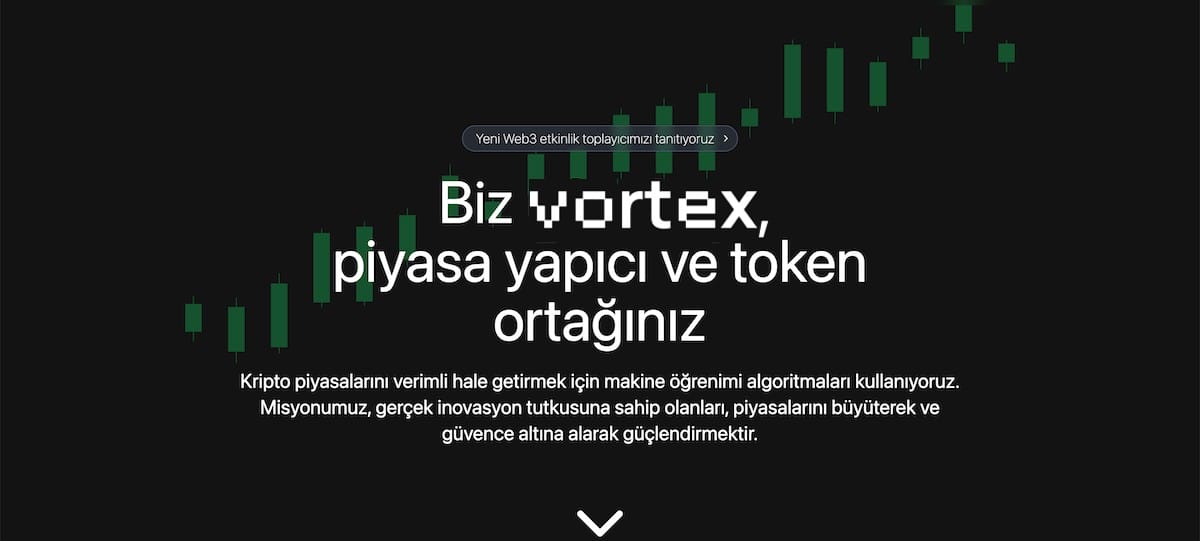 Vortex Likidite ve Piyasası Yapıcılığı
