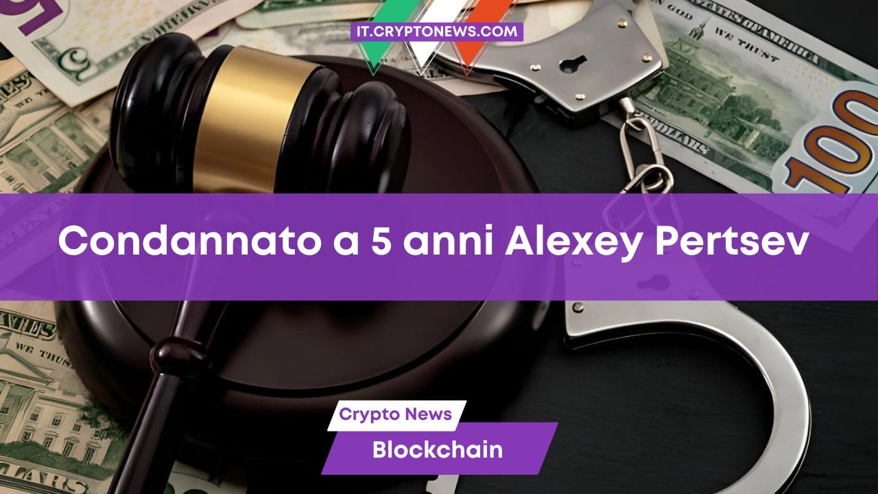 Condannato a 5 anni Alexey Pertsev