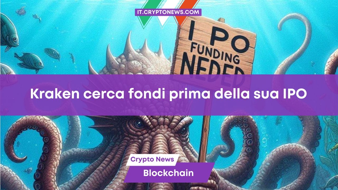 Kraken cerca fondi prima della sua IPO