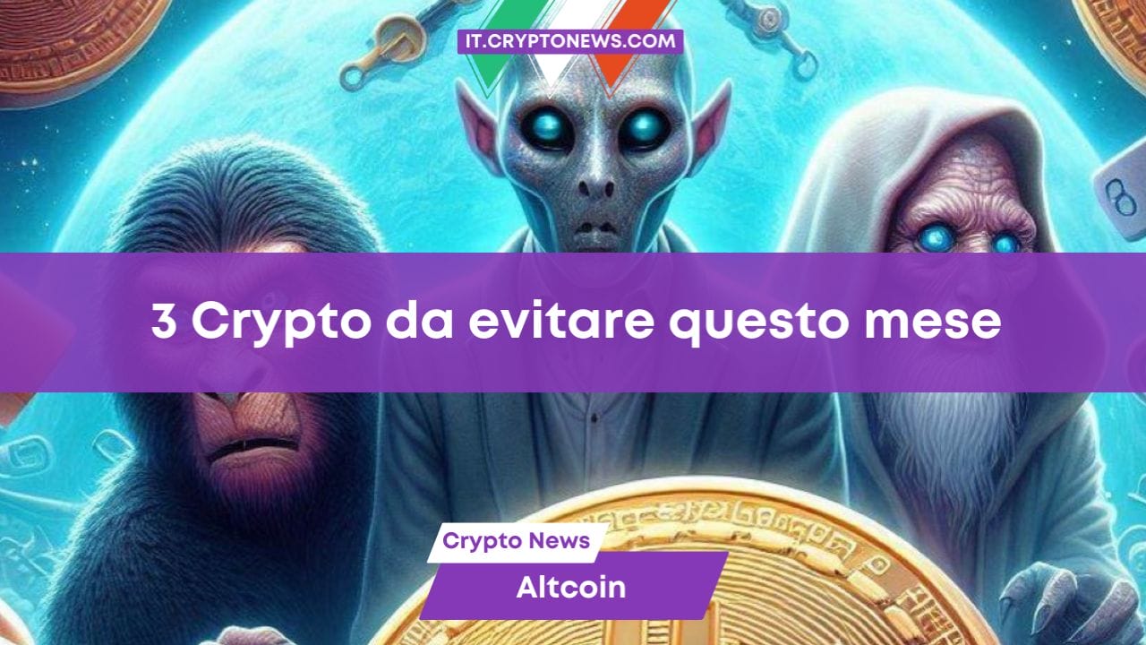 3 Crypto da evitare questo mese
