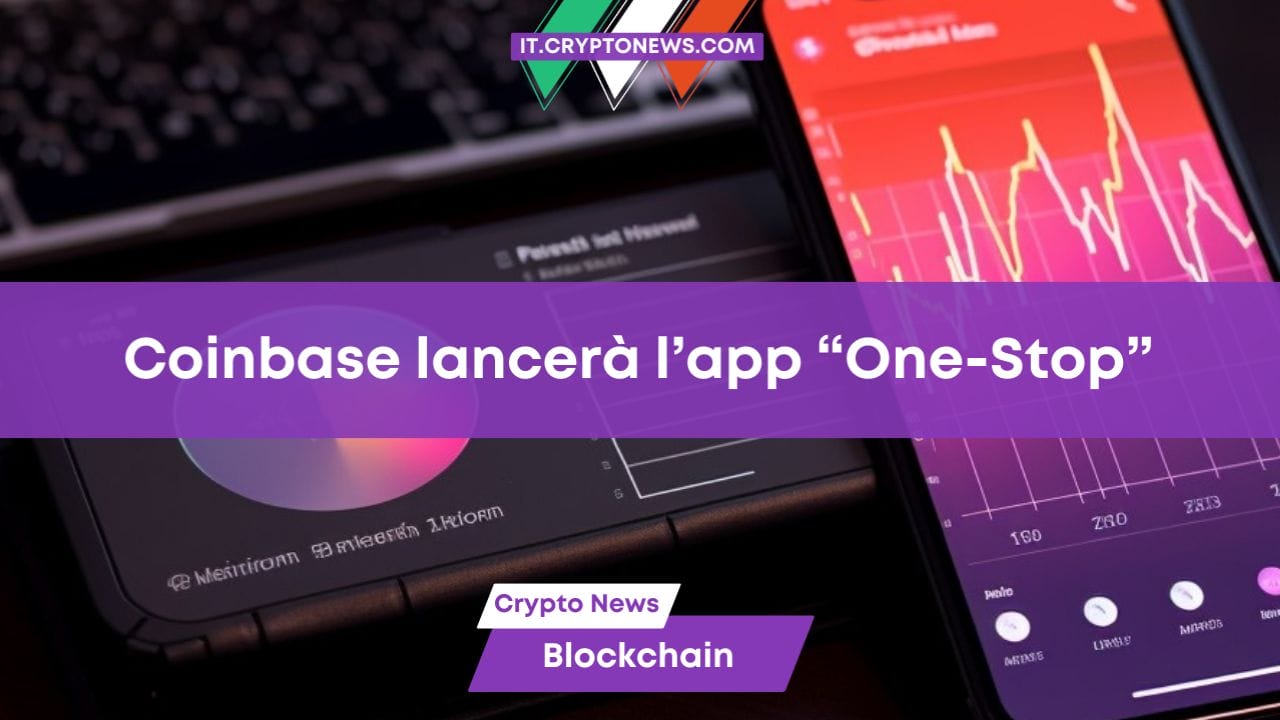 Coinbase lancerà l’app “One-Stop”