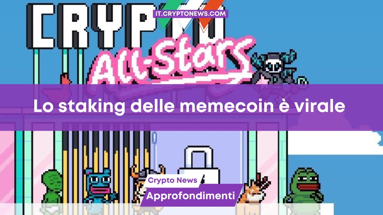 Lo staking delle memecoin è virale