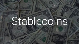 Stablecoins