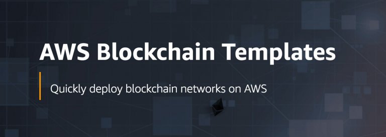 Amazon Web Services Launches Instant Blockchain Templates for Ethereum and Hyperledger