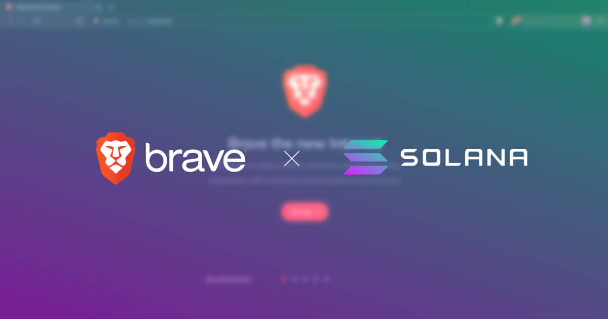 Brave partners with Solana, makes it default for dApp support