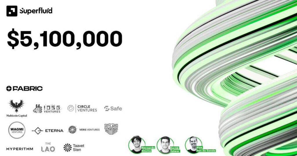 Superfluid Secures $5.1M to Launch Distribution Pools and Unlock One-to-Many Streams