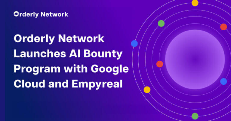 Orderly Network Launches AI Bounty Program with Google Cloud and Empyreal to Power the Future of Web3 Trading