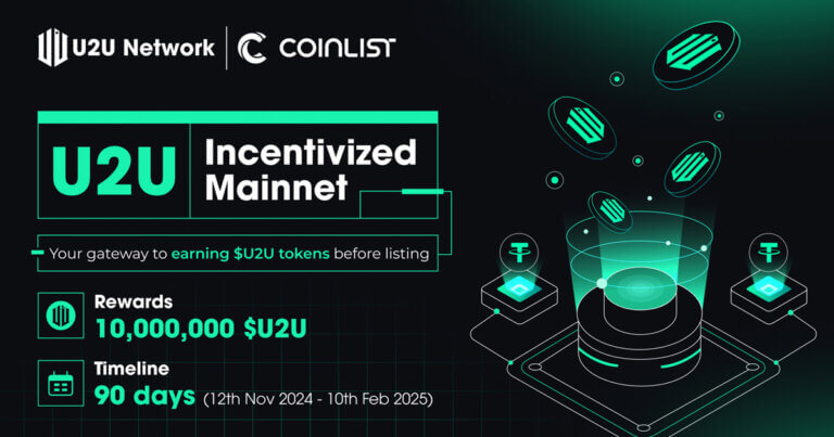 U2U Network – The First DePIN Project to Launch Growth Campaign on CoinList in Q4 2024