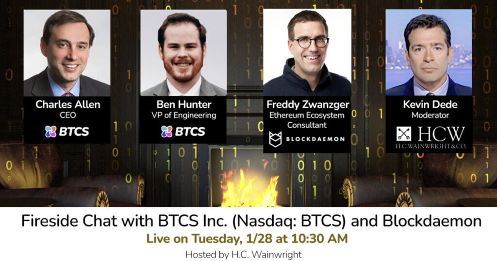 BTCS Inc. to Participate in Fireside Chat with Blockdaemon hosted by H.C. Wainwright