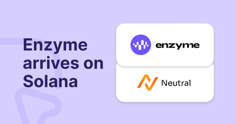 Enzyme expands into Solana ecosystem with Neutral Trade