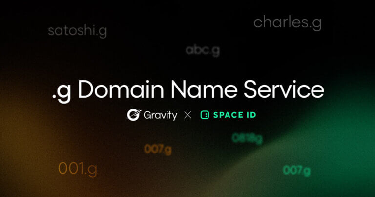 Gravity Launches .g Domain Name Service to Transform Decentralized Web3 Identities