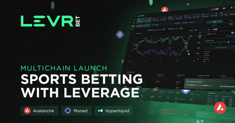 LEVR Bet Announces Multichain Launch of Sports Betting With Leverage on Avalanche, Monad, Hyperliquid