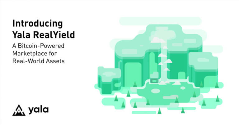 Yala Announces RealYield: A Marketplace for Bitcoin-Powered Real-World Asset Yields