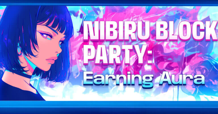 Nibiru Launches ”Block Party” Aura Program to Reward Real DeFi Activity