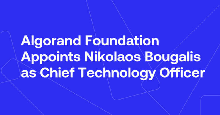 Algorand Foundation Appoints Nikolaos Bougalis as Chief Technology Officer