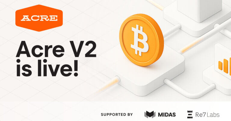 Acre Launches V2 Platform, Enabling Bitcoin Holders to Earn 14% APY (est.) from Self-Custody