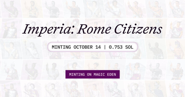 Rome Launches Its Genesis NFT Collection “Imperia” on Magic Eden Launchpad