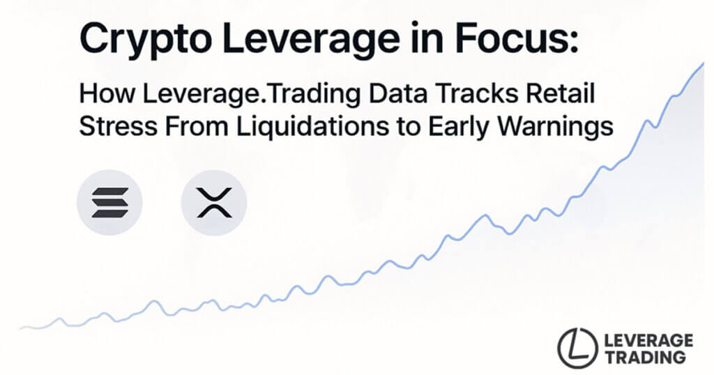 Crypto Leverage Trading in Focus: How Leverage.Trading Data Tracks Retail Stress From Liquidations to Early Warnings