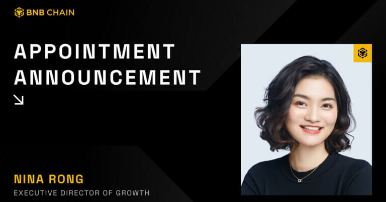 BNB Chain Appoints Nina Rong as Executive Director of Growth