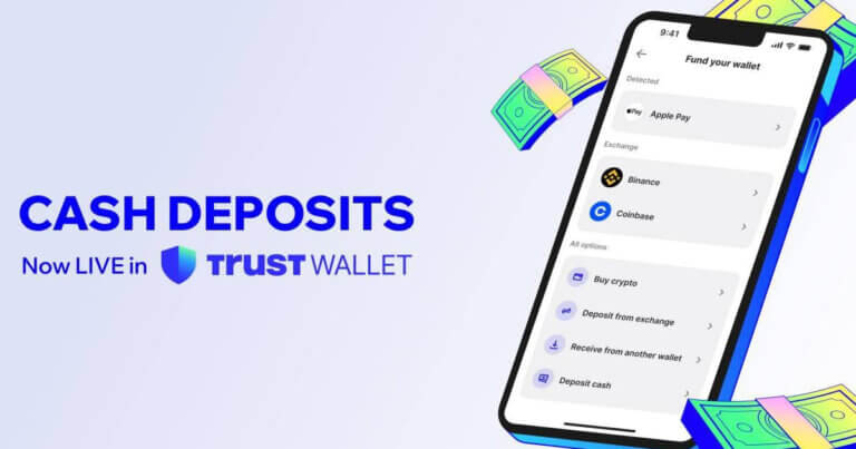 Trust Wallet Launches Cash Deposits, Enabling Users to Convert Physical Cash Into Crypto