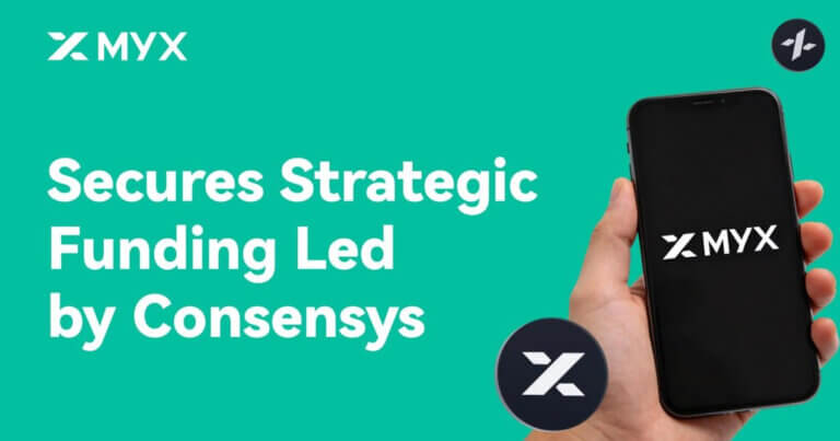 MYX Completes Strategic Funding Round Led by Consensys Ahead of V2 Launch