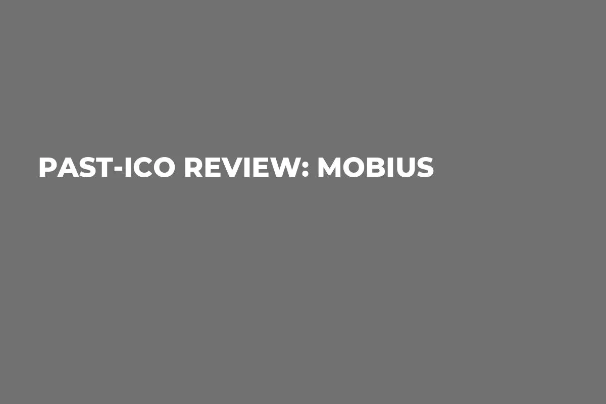 Past-ICO Review: Mobius