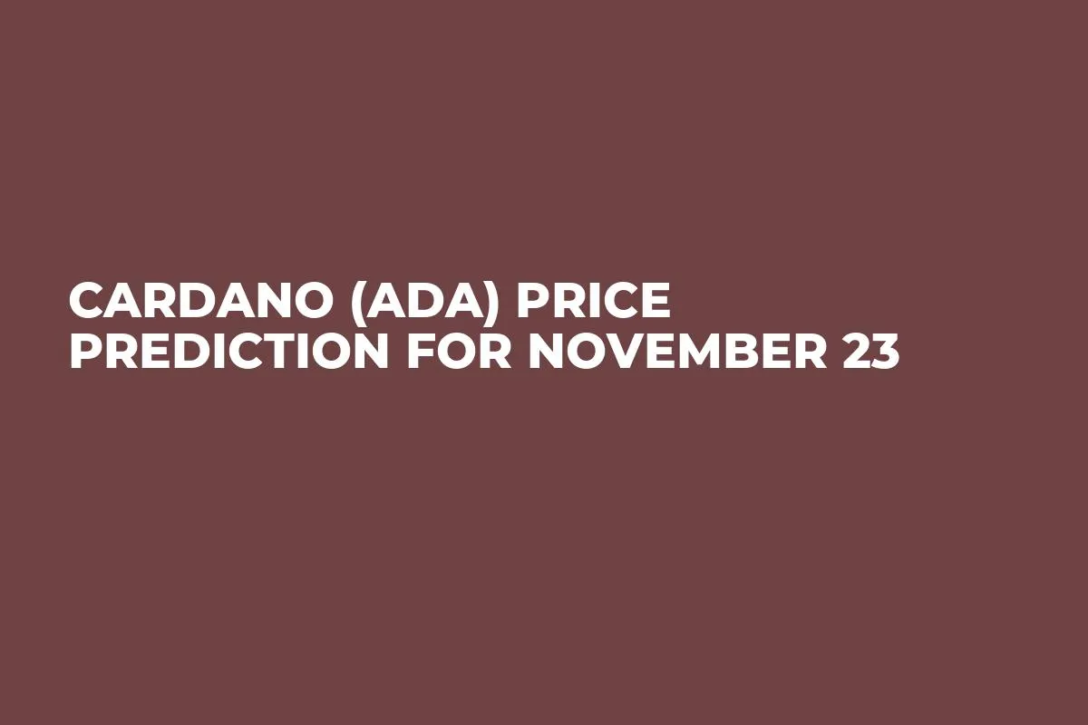 Cardano (ADA) Price Prediction for November 23