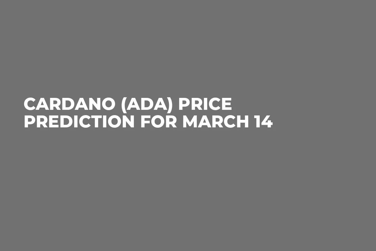 Cardano (ADA) Price Prediction for March 14