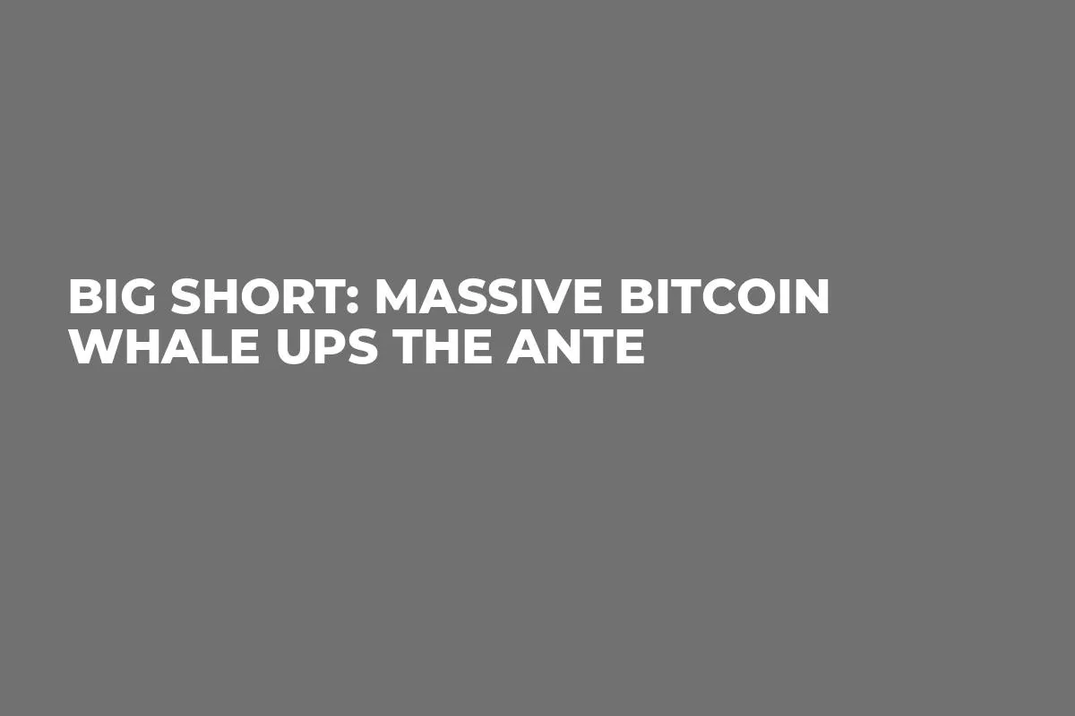 Big Short: Massive Bitcoin Whale Ups the Ante