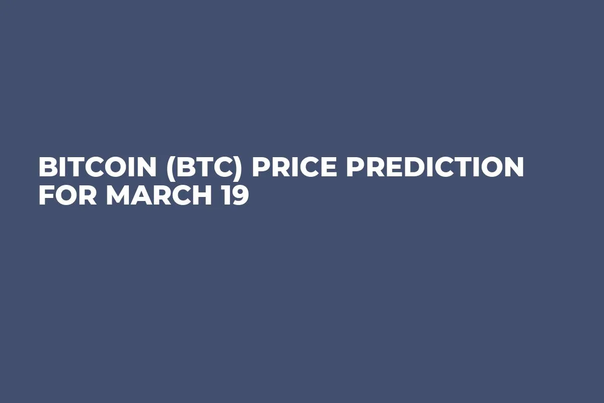 Bitcoin (BTC) Price Prediction for March 19
