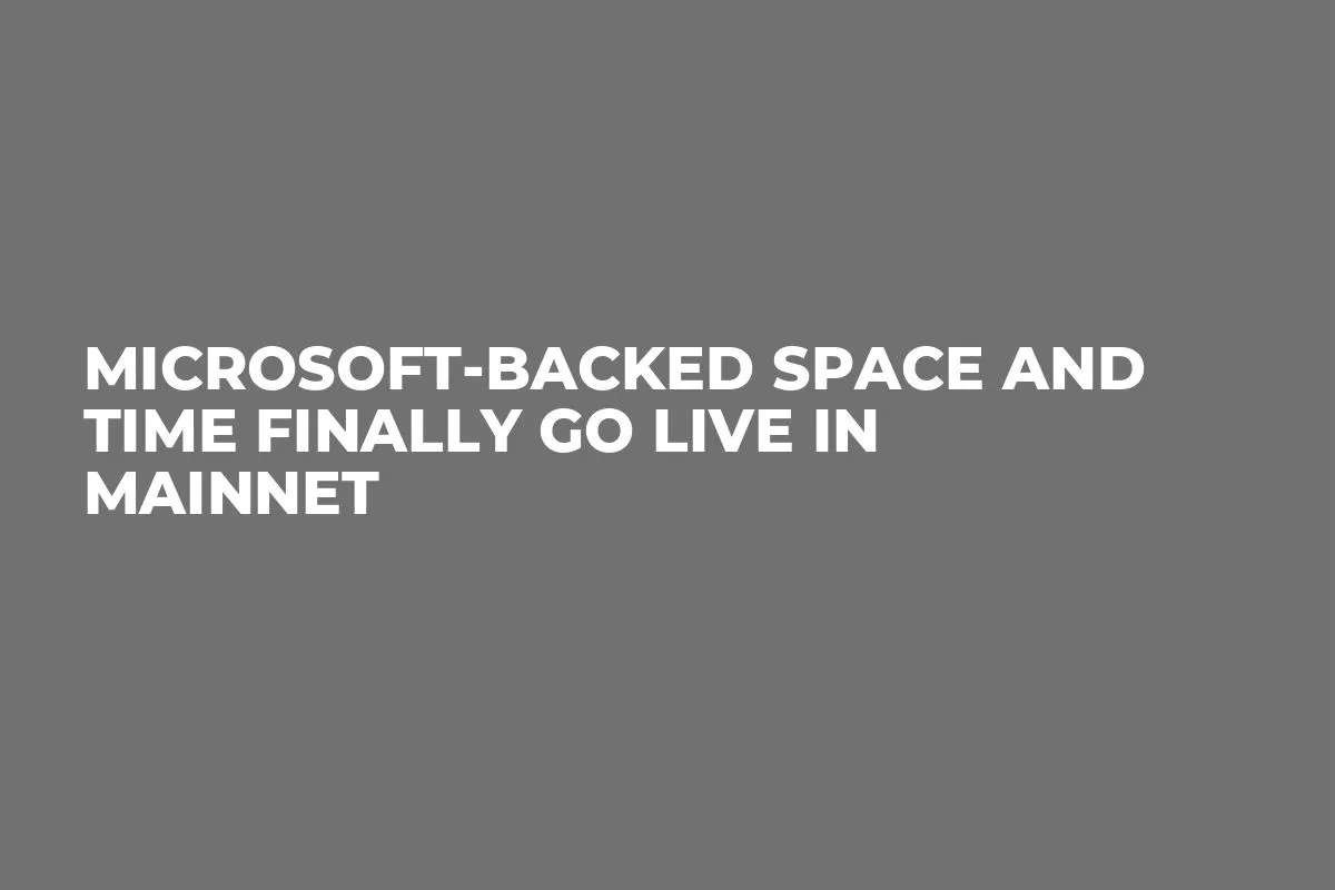 Microsoft-Backed Space and Time Finally Go Live in Mainnet