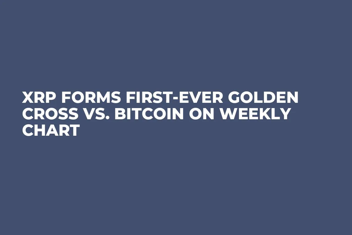 XRP Forms First-Ever Golden Cross vs. Bitcoin on Weekly Chart