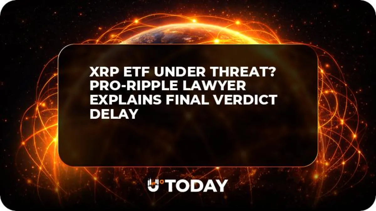 XRP ETF Under Threat? Pro-Ripple Lawyer Explains Final Verdict Delay