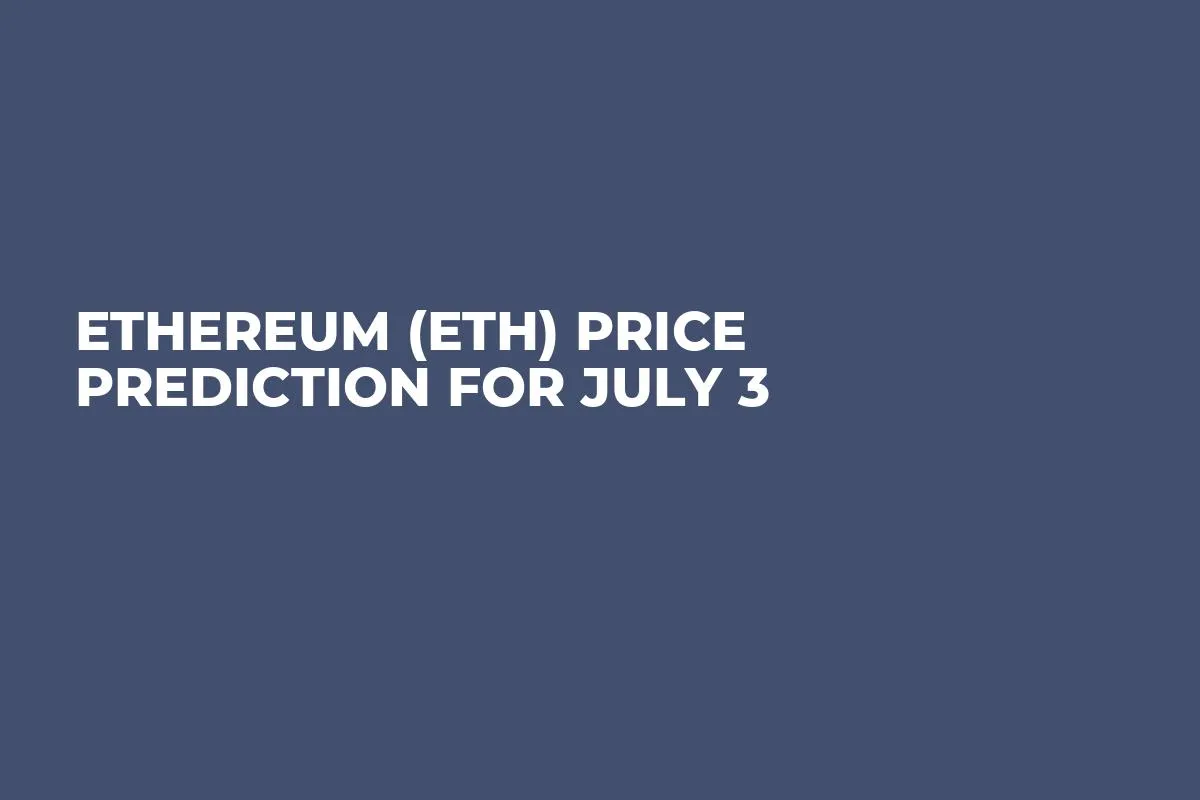 Ethereum (ETH) Price Prediction for July 3