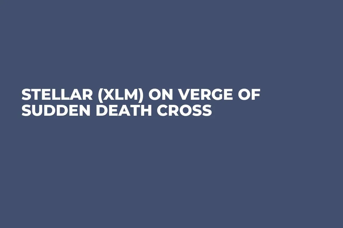 Stellar (XLM) on Verge of Sudden Death Cross