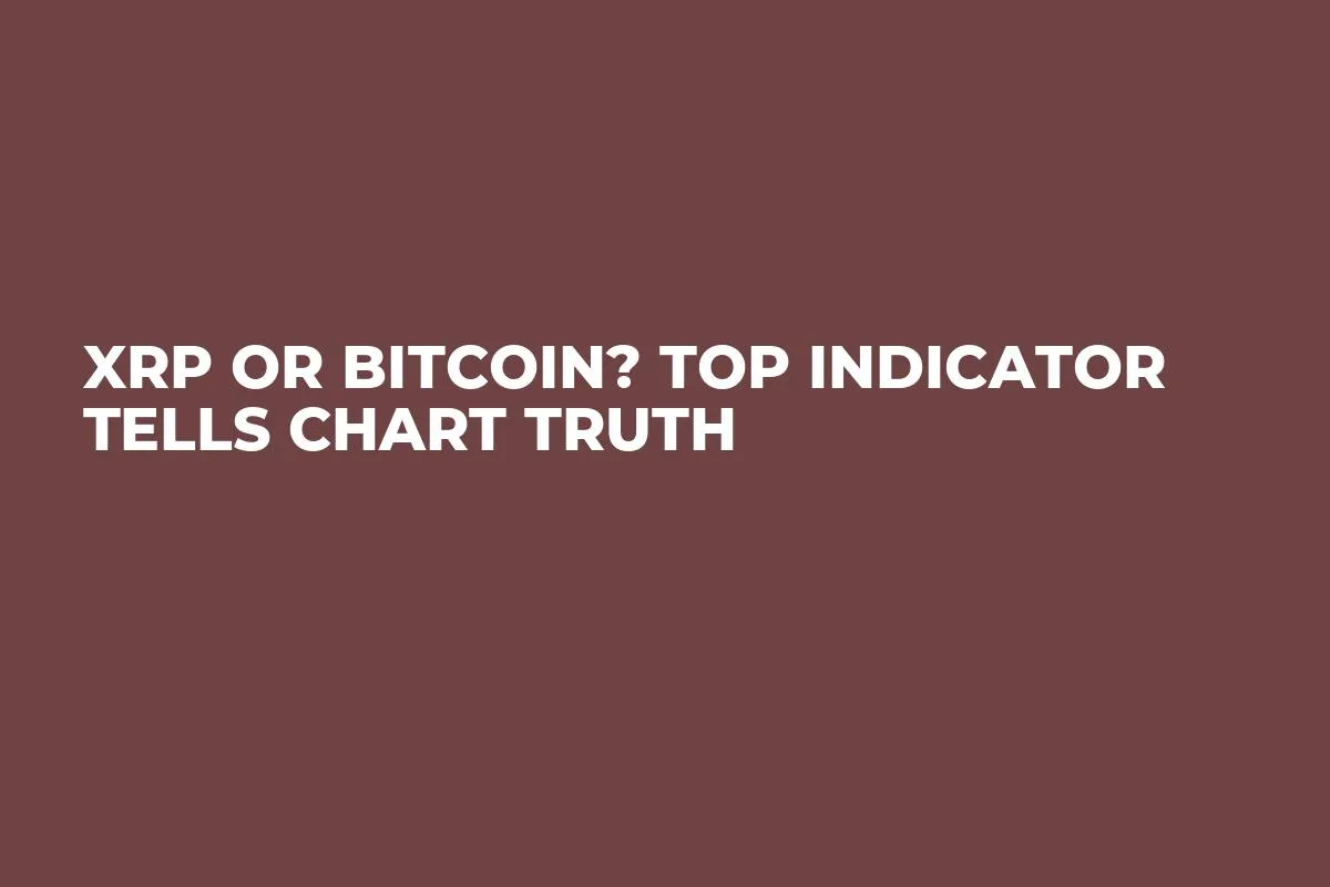 XRP or Bitcoin? Top Indicator Tells Chart Truth