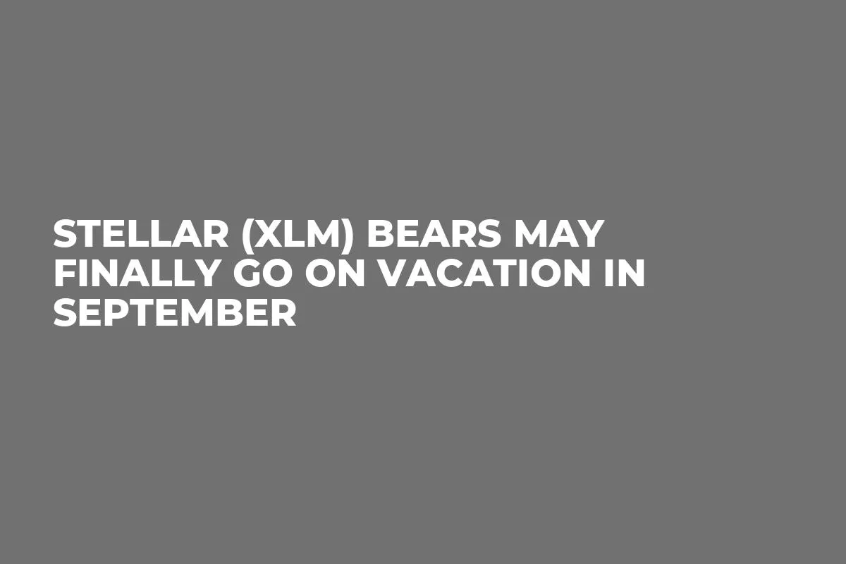 Stellar (XLM) Bears May Finally Go on Vacation in September